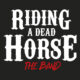 Riding A Dead Horse